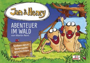 Jan & Henry - Abenteuer im Wald